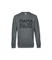  "MOTHER every day" sweatshirt