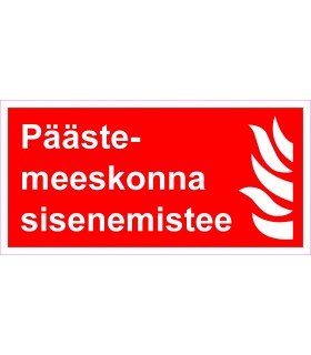 Ohutuskleebis "PÄÄSTEMEESKONNA SISENEMISTEE"